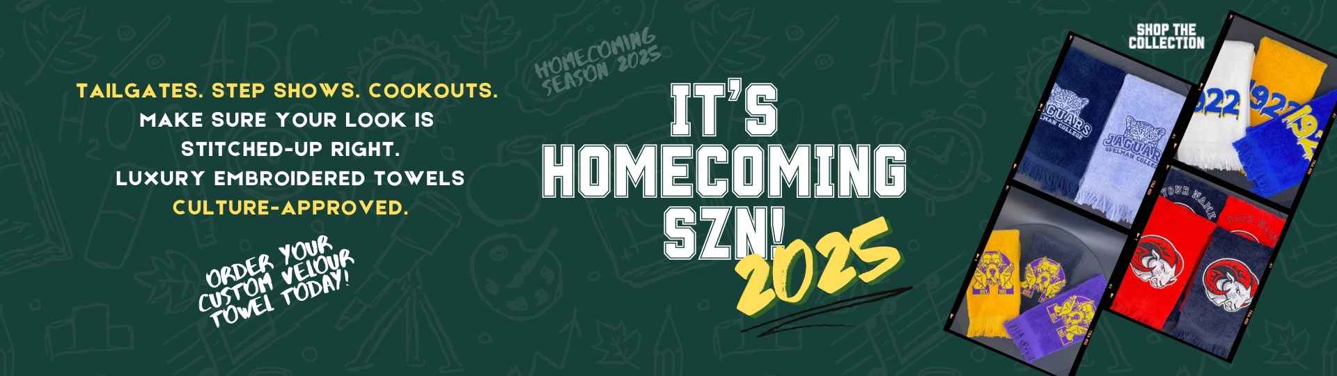 It's HBCU Homecoming Season 2025 Order your custom towel today
