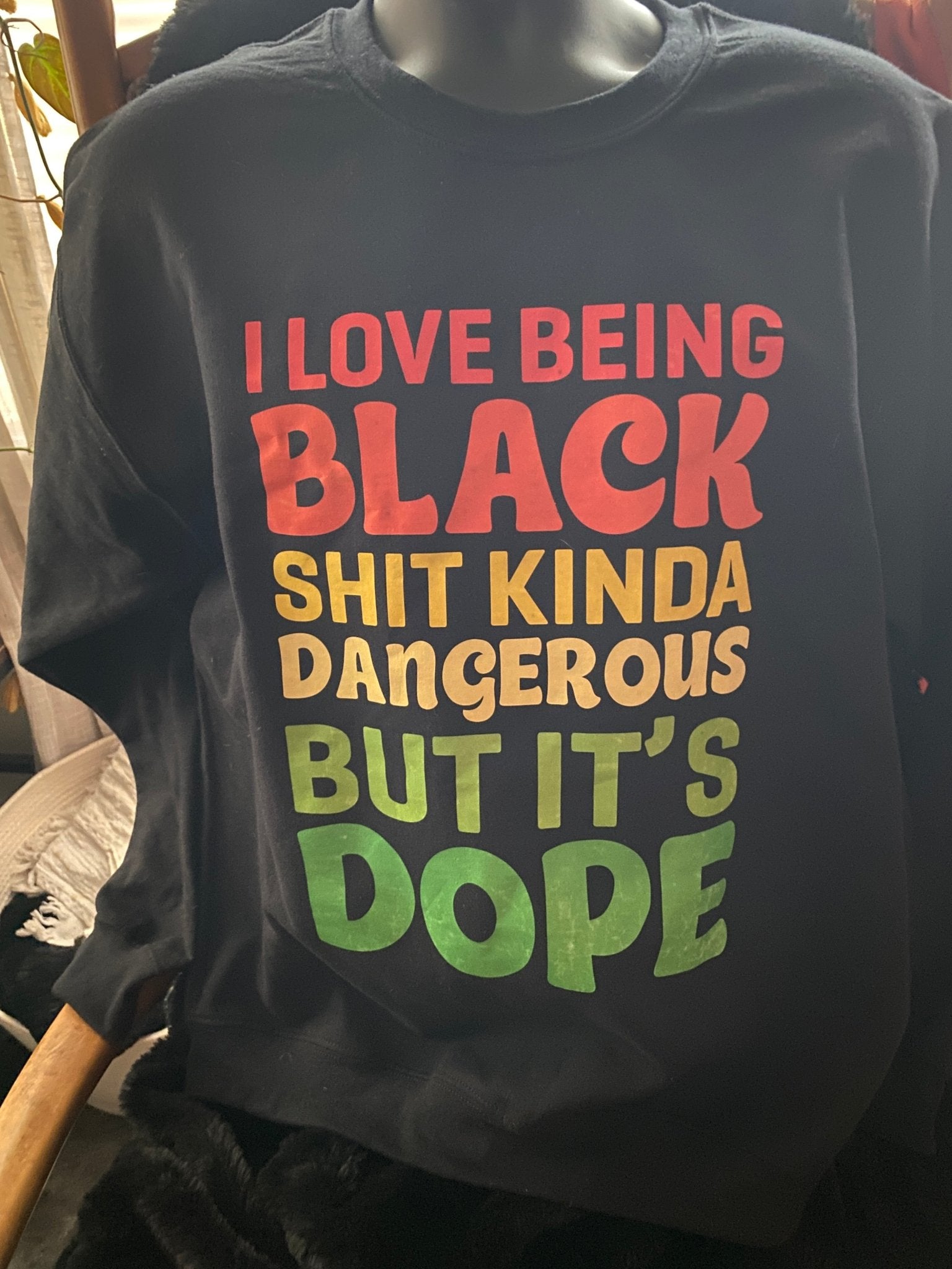 I Love Being Black Sweatshirt | Celebratory Black Identity Apparel - West & Remount Custom Apparel