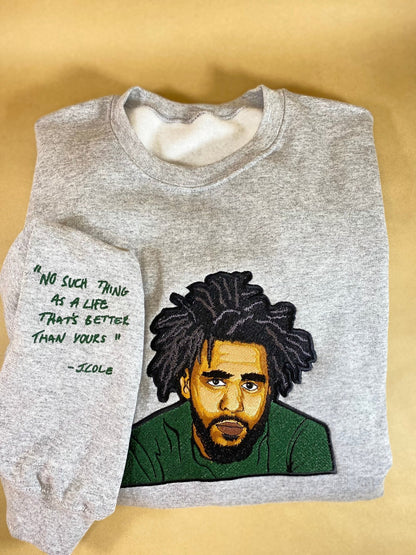 J. Cole Tribute No Such Thing Embroidered Sweatshirt With Quote on Sleeve - West & Remount Custom Apparel